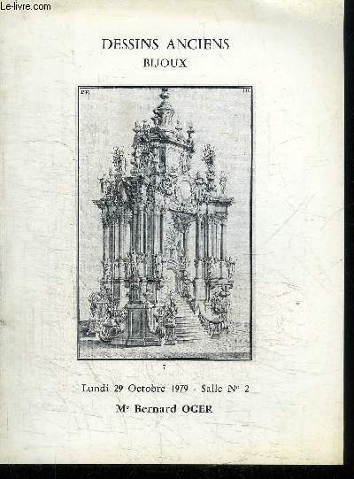 CATALOGUE DE VENTE AUX ENCHERES : DESSINS ANCIENS BIJOUX - LUNDI 29 OCTOBRE 1979 SALLE N2