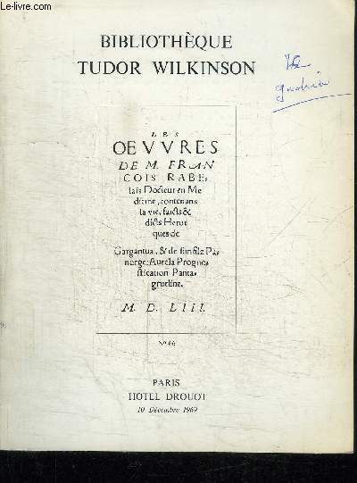 CATALOGUE DE VENTE AUX ENCHERES : BIBLIOTHEQUE TUDOR WILKINSON - PARIS HOTEL DROUOT - 10 DECEMBRE 1969