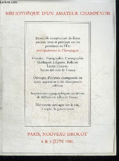 CATALOGUE DE VENTE AUX ENCHERES : BIBLIOTHEQUE D'UN AMATEUR CHAMPENOIS - PARIS NOUVEAU DROUOT 4 ET 5 JUIN 1980
