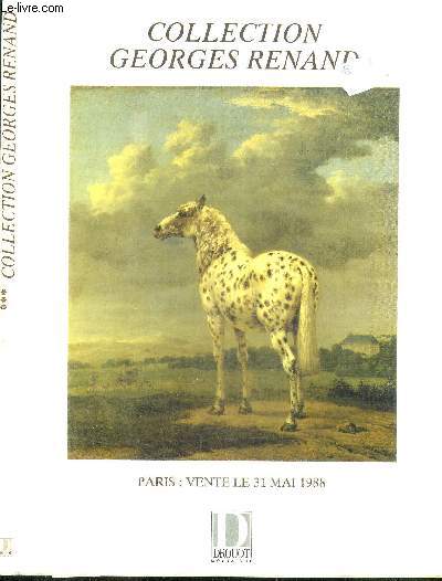 CATALOGUE DE VENTE AUX ENCHERES : COLLECTION GEORGES RENAND (3e partie) - importants dessins et tableaux anciens primitifs italiens et flamands - PARIS VENTE LE 31 MAI 1988 - DROUOT MONTAIGNE