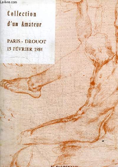 CATALOGUE DE VENTE AUX ENCHERES : COLECTION D'UN AMATEUR - PARIS DROUOT 15 FEVRIER 1984