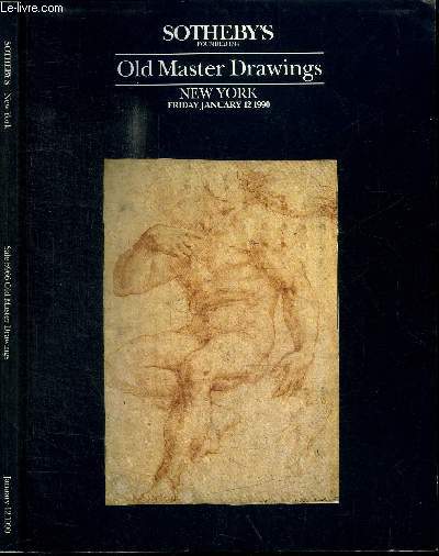 CATALOGUE DE VENTE AUX ENCHERES : OLD MASTER DRAWINGS - NEW-YORK - FRIDAY JANUARY 12 1990