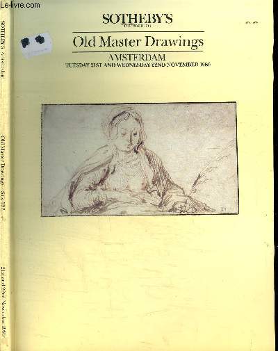 CATALOGUE DE VENTE AUX ENCHERES :OLD MASTER DRAWINGS - AMSTERDAM TUESDAY 21ST AND WEDNESDAY 22ND NOVEMBER 1989