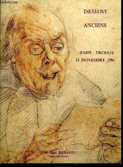 CATALOGUE DE VENTE AUX ENCHERES : DESSINS ANCIENS - PARIS DROUOT 13 NOVEMBRE 1986