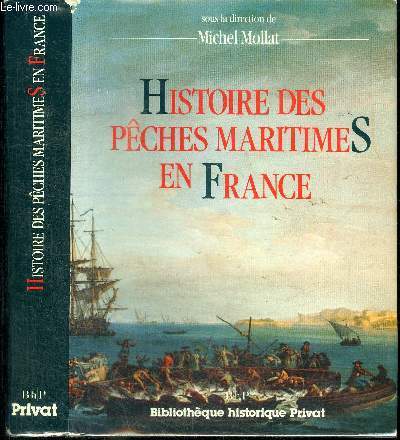 HISTOIRE DES PECHES MARITIMES EN FRANCE