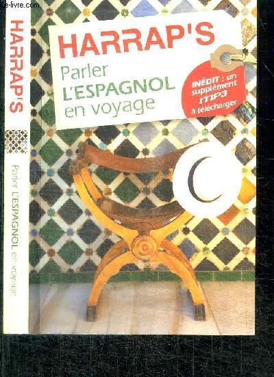 PARLER L'ESPAGNOL EN VOYAGE - HARRAP'S