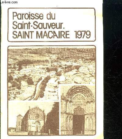 PAROISSE DU SAINT-SAUVEUR - SAINT MACAIRE 1979