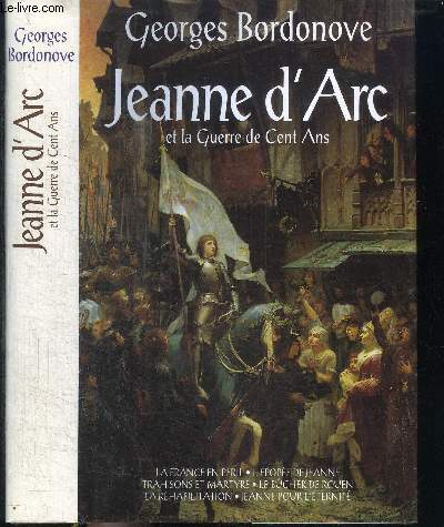 JEANNE D'ARC ET LA GUERRE DE CENT ANS