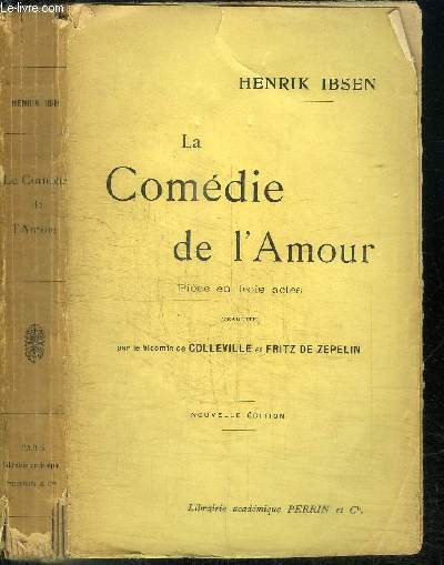 LA COMEDIE DE L'AMOUR - PIECE EN 3 ACTES