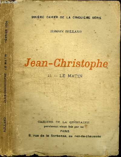 CAHIERS DE LA QUINZAINE : JEAN-CHRISTOPHE - TOME 2 - LA MATIN - FEVIER 1904