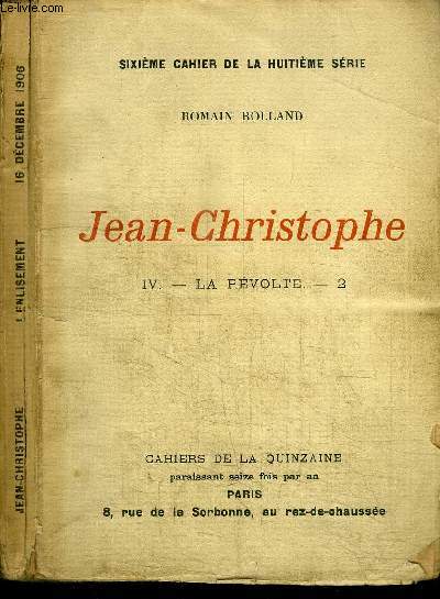 CAHIERS DE LA QUINZAINE : JEAN-CHRISTOPHE - TOME 4 - LA REVOLTE N2 - 16 DECEMBRE 1906