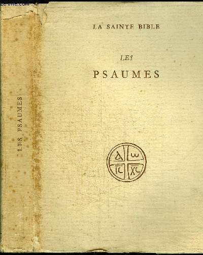 LA SAINTE BIBLE - LES PSAUMES