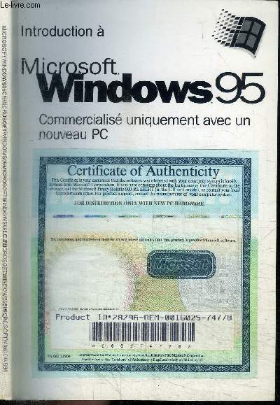 INTRODUCTION A MICROSOFT WINDOWS 95 - COMMERCIALISE UNIQUEMENT AVEC UN NOUVEAU PC