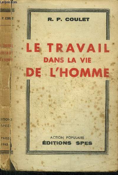 LE TRAVAIL DANS LA VIE DE L'HOMME