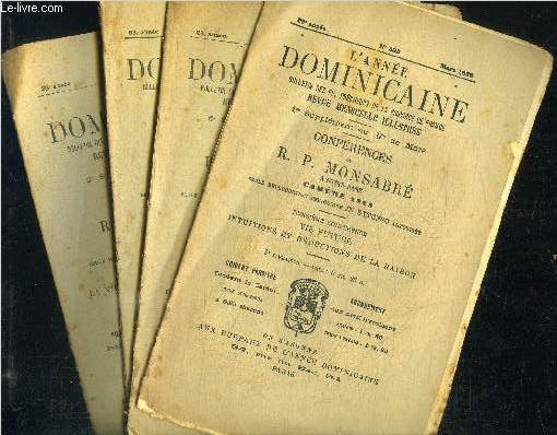 L'ANNEE DOMINICAINE - BULLETIN DES FF. PECHEURS DE LA PROVINCE DE FRANCE - 28E ANNEE - MARS 1888 - N333 - COnfrences du R.P. Monsabr  Notre-Dame - Carme 1888 - EN 4 VOLUMES