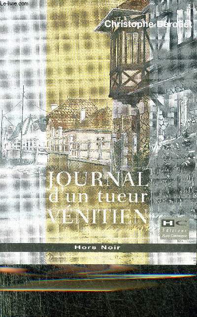 JOURNAL D'UN TUEUR VENITIEN - ROMAN.