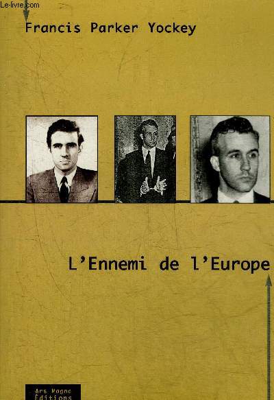 L'ENNEMI DE L'EUROPE.