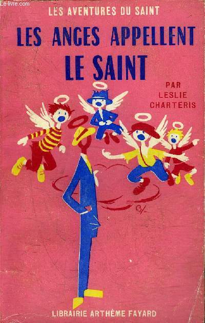 LES AVENTURES DU SAINT - LES ANGES APPELLENT LE SAINT.