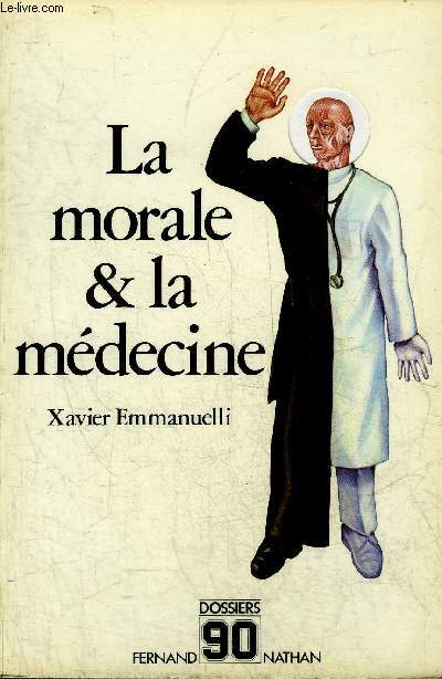 LA MORALE & LA MEDECINE.