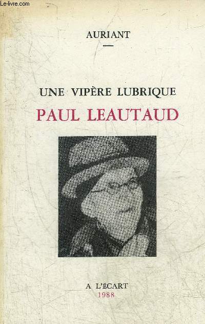 UNE VIPERE LUBRIQUE PAUL LEAUTAUD.