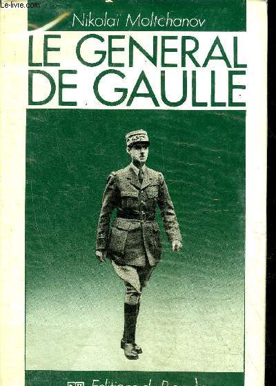 LE GENERAL DE GAULLE.