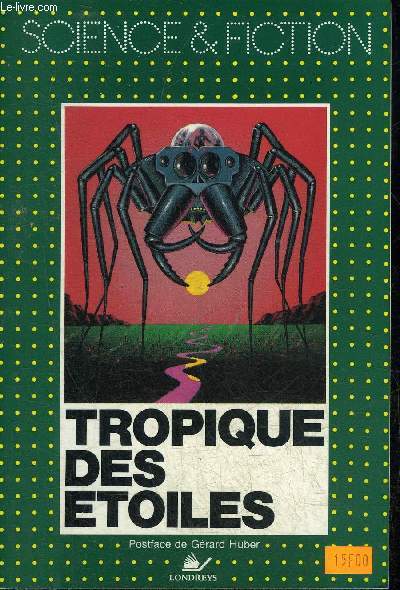 TROPIQUE DES ETOILES - COLLECTION SCIENCE & FICTION.