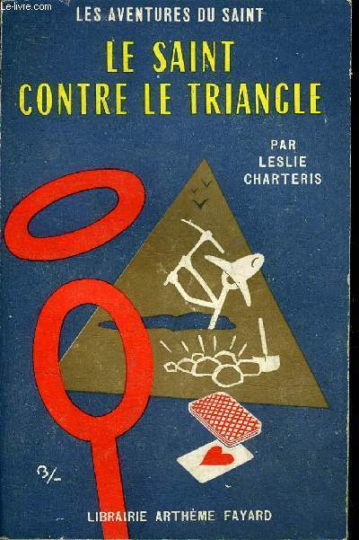 LES AVENTURES DU SAINT - LE SAINT CONTRE LE TRIANGLE.