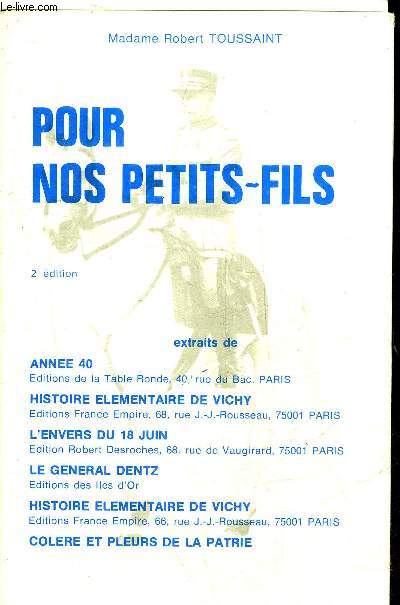 POUR NOS PETITS-FILS - 2E EDITION.