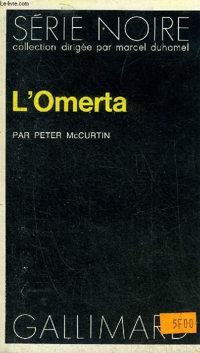 L'OMERTA - COLLECTION SERIE NOIRE N1632.