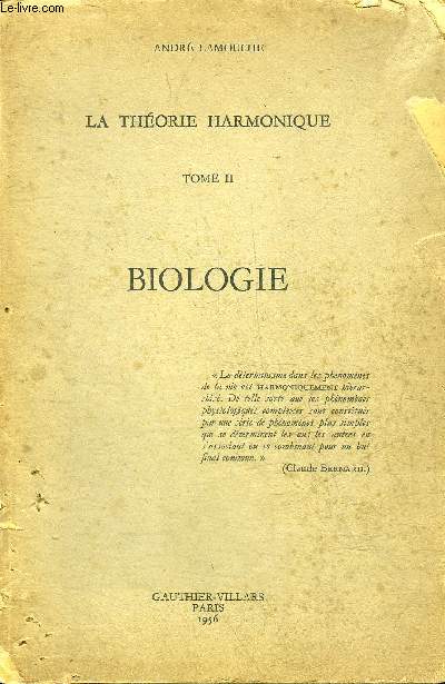 LA THEORIE ARMONIQUE - TOME 2 : BIOLOGIE.