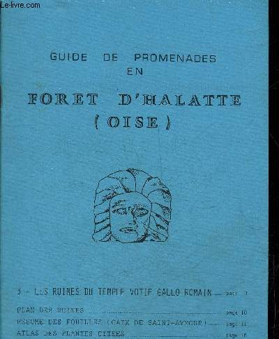 GUIDE DE PROMENADES EN FORET D'HALATTE (OISE).
