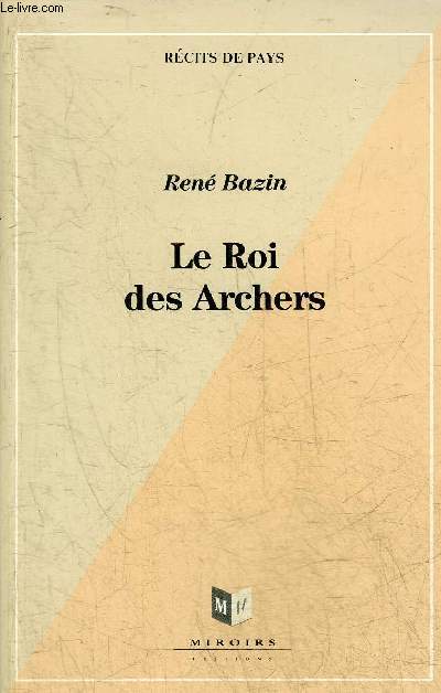 LE ROI DES ARCHERS.