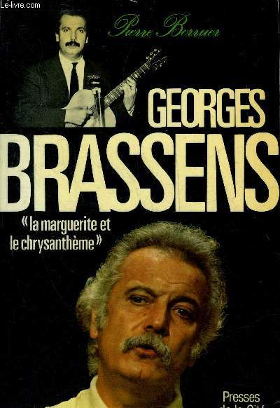 GEORGES BRASSENS LA MARGUERITE ET LE CHRYSANTHEME.