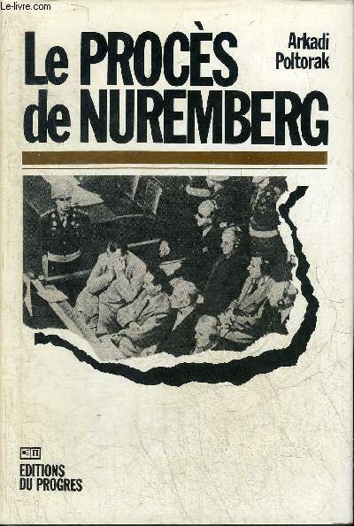 LE PROCES DE NUREMBERG.