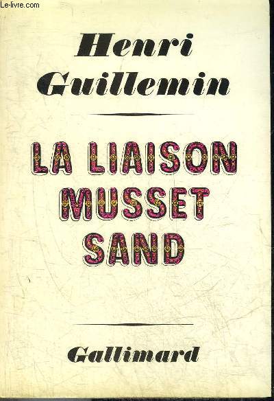 LA LIAISON MUSSET SAND.
