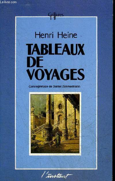 TABLEAUX DE VOYAGES - COLLECTION GRIFFURES.