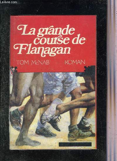 LA GRANDE COURSE DE FLANAGAN - ROMAN - COLLECTION BEST SELLERS.