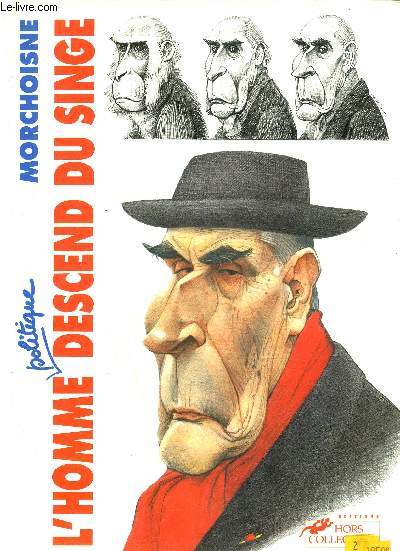 L'HOMME POLITIQUE DESCEND DU SINGE.
