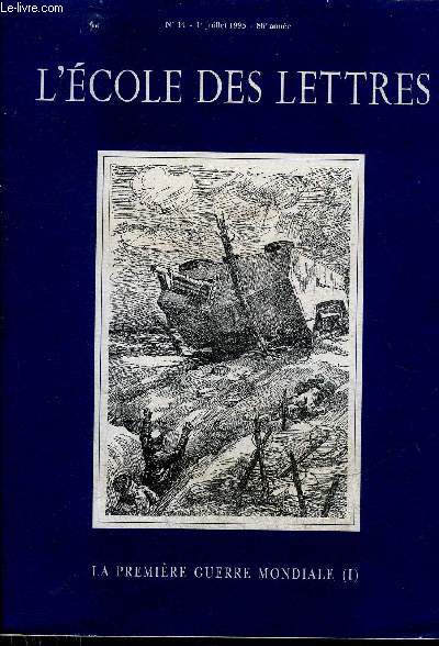 L'ECOLE DES LETTRES N14 1ER JUILLET 1995 86E ANNEE - LA PREMIERE GUERRE MONDIALE (1).