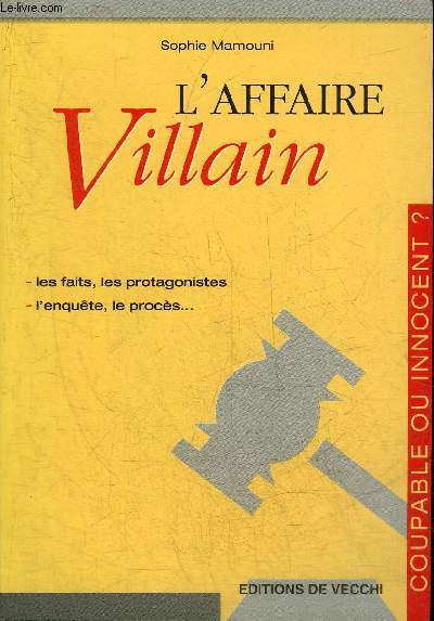 L'AFFAIRE VILLAIN.