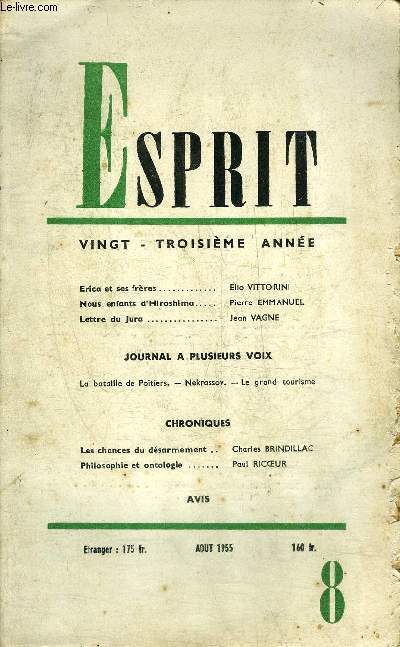 ESPRIT 23EME ANNEE N8 AOUT 1955 - Erica et ses frres - nous enfants d'Hiroshima - lettre du Jura - la bataille de Poitiers - Nekrassov - le grand tourisme - les chances du dsarmement - philosophie et ontologie.