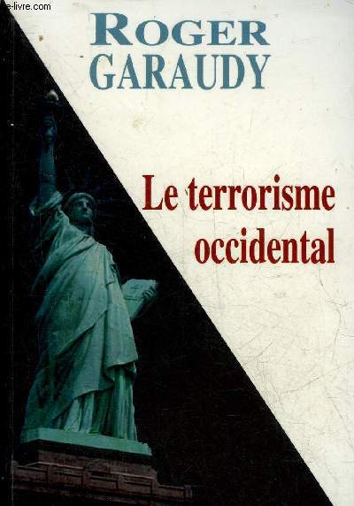 LE TERRORISME OCCIDENTAL.