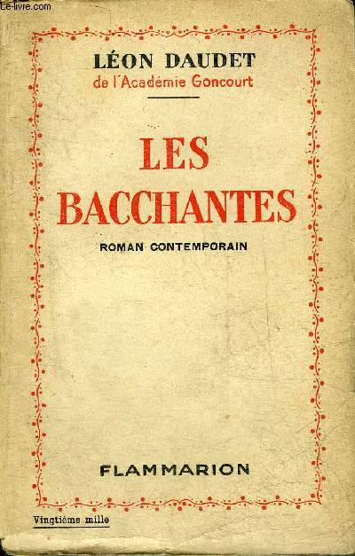 LES BACCHANTES - ROMAN CONTEMPORAIN.