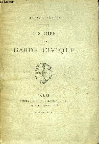 HISTOIRE D'UN GARDE CIVIQUE.