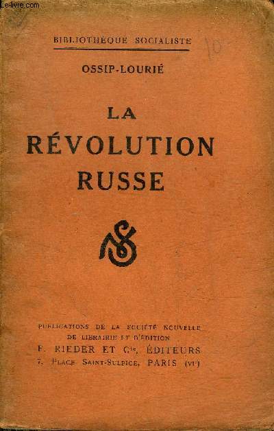 LA REVOLUTION RUSSE - COLLECTION BIBLIOTHEQUE SOCIALISTE.