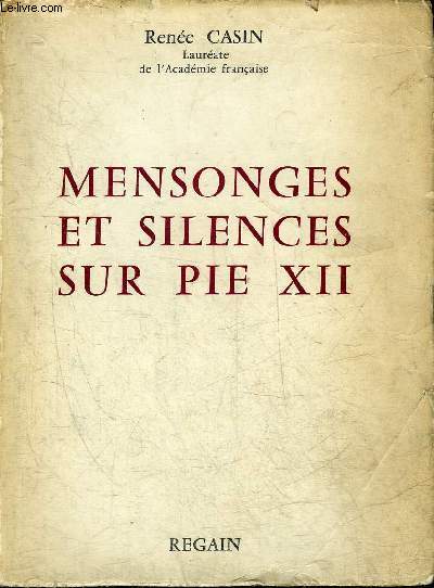 MENSONGES ET SILENCES SUR PIE XII.