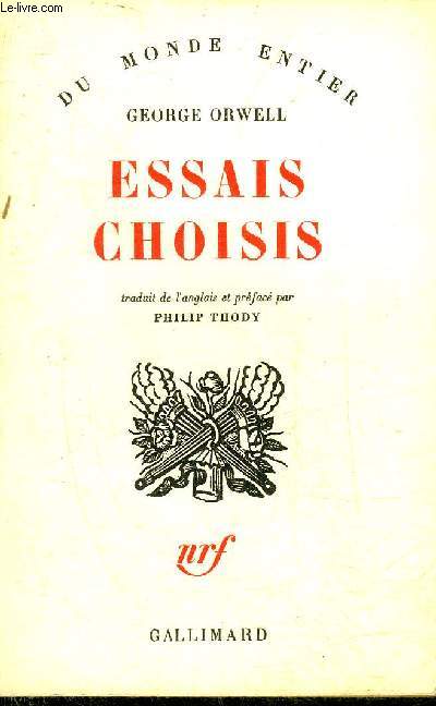 ESSAIS CHOISIS - COLLECTION DU MONDE ENTIER.