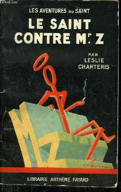 LE SAINT CONTRE MR. Z - COLLECTION LES AVENTURES DU SAINT.