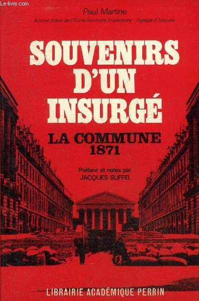 SOUVENIRS D'UN INSURGE LA COMMUNE 1871.