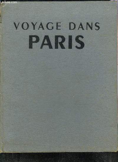 VOYAGE DANS PARIS.